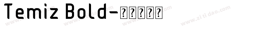 Temiz Bold字体转换
